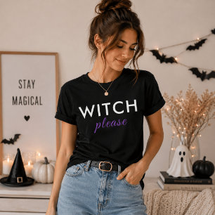 Modern Witch Please Halloween Shirt – Funny Tee