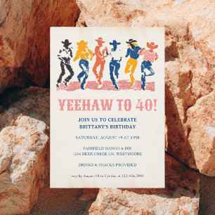 Modern Yeehaw Cowgirl 40th Birthday Party Invitation