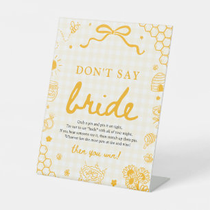 Modern Yellow Gingham Honey Bee Don't Say Bride Pedestal Sign