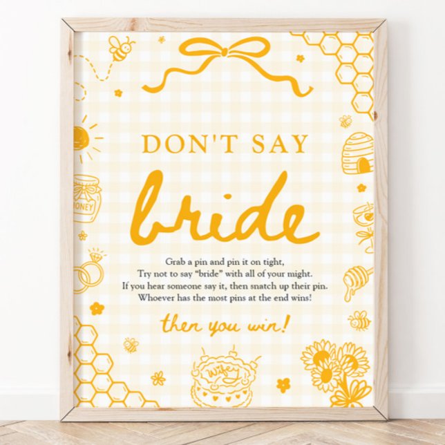 Modern Yellow Gingham Honey Bee Don't Say Bride Poster (Modern Yellow Gingham Honey Bee Don't Say Bride Sign)