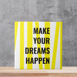 Modern Yellow Stripes & Make Your Dream Happen Ceramic Tile<br><div class="desc">Modern Yellow Stripes & Make Your Dream Happen</div>