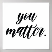 Modern You Matter Positive Motivation Quote
