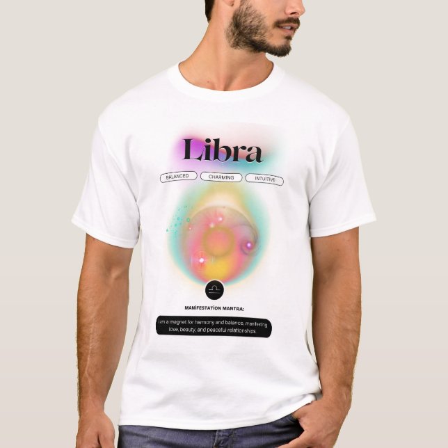 Modern Zodiac Sign Libra Quote Air Element T-Shirt (Front)