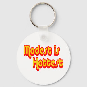 Modest is Hottest Key Ring