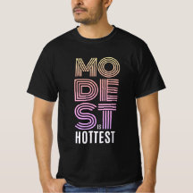 modest is hottest T-Shirt