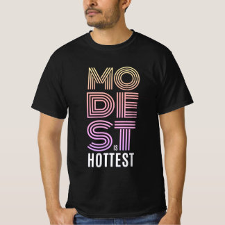 modest is hottest T-Shirt