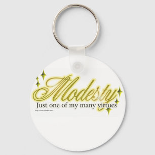 Modesty is a virtue key ring