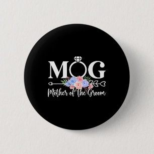 Mog Mother Of The Groom Mum Proud Mama Of The Groo 6 Cm Round Badge