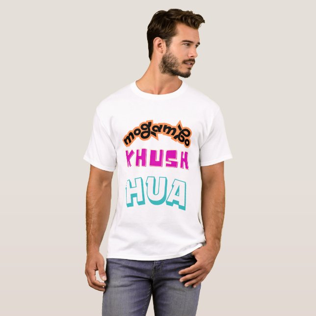 Mogambo Khush Hua Typography T-Shirt (Front Full)