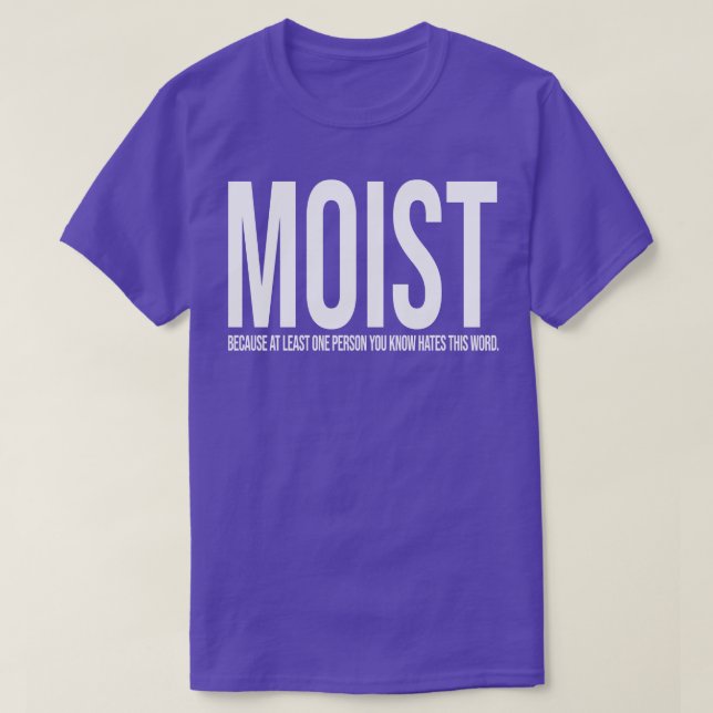 MOIST Design Hat T-Shirt (Design Front)