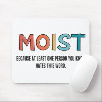 Moist Funny Saying Moist Humour Funny Gifts