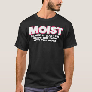Moist Nerd Geek Graphic T-Shirt