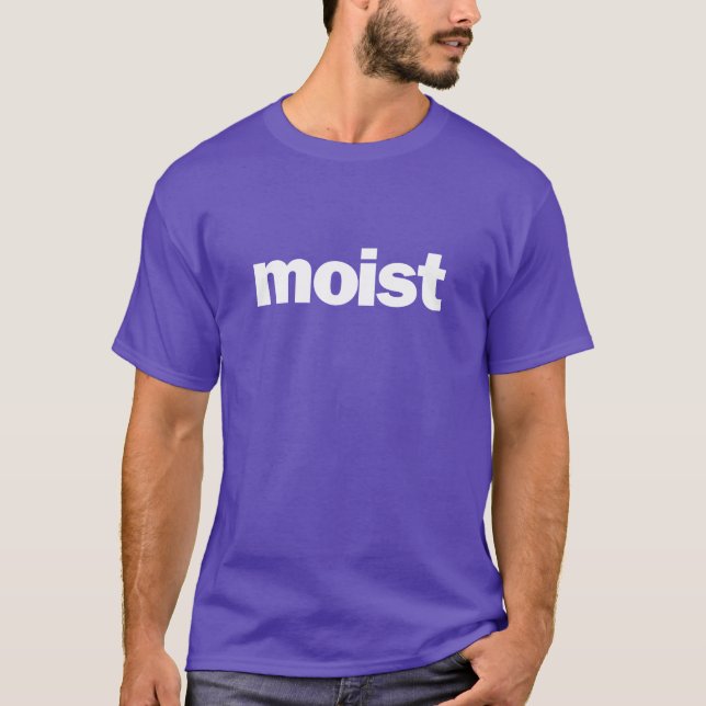 moist - Word Series T-Shirt (Front)