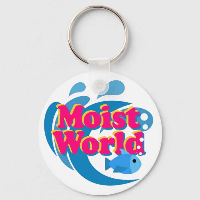Moist World Keychain (Front)