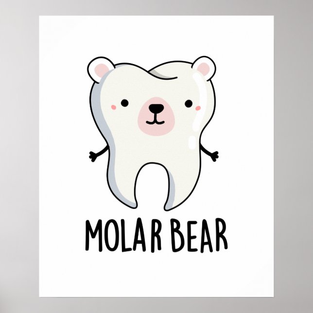 Molar Bear Cute Tooth Pun Poster (Front)