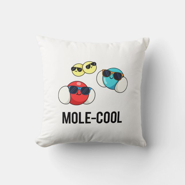 Mole-Cool Funny Molecule Pun  Cushion (Front)