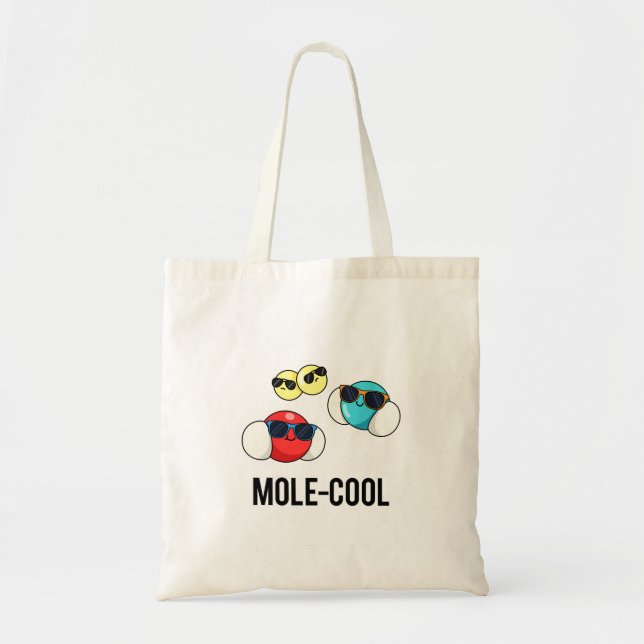 Mole-Cool Funny Molecule Pun  Tote Bag (Front)