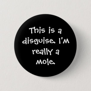 Mole Costume 6 Cm Round Badge