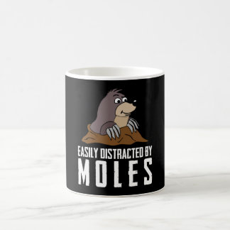 Mole Joke Saying Moles Coffee Mug