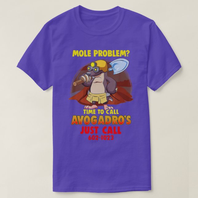Mole Problem Chemistry Avogadro's Number Mole Day  T-Shirt (Design Front)
