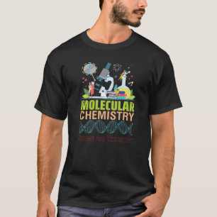 Molecular chemistry central science organic men wo T-Shirt