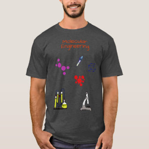 Molecular engineer Chemical engineering T-Shirt