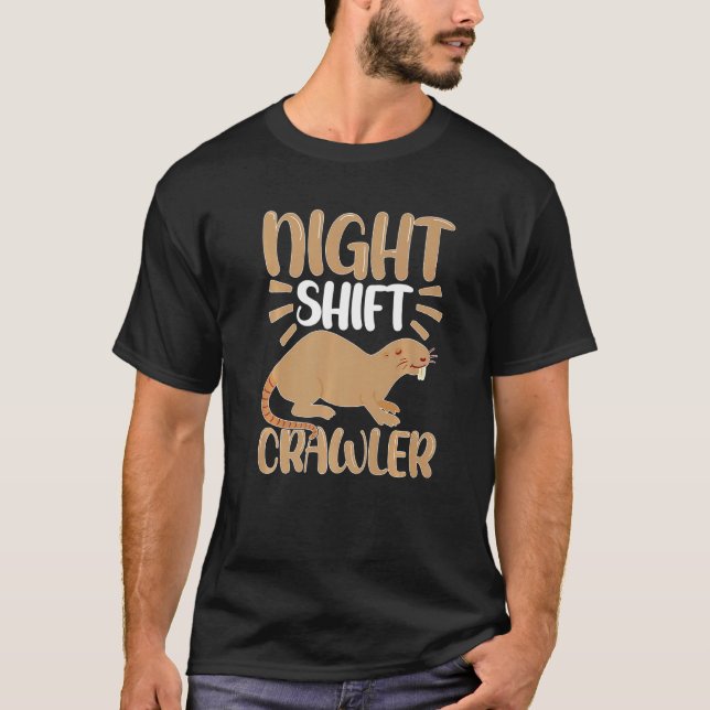 Moles Night Shift Crawler T-Shirt (Front)