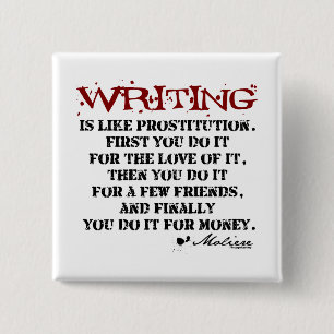 Moliere Writing Quote 15 Cm Square Badge