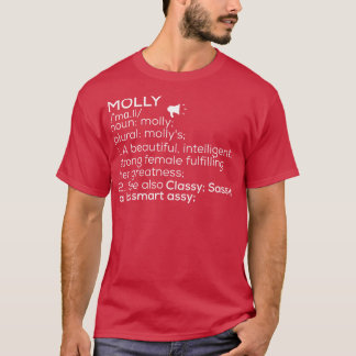 Molly Name Molly Definition Molly Female Name Moll T-Shirt