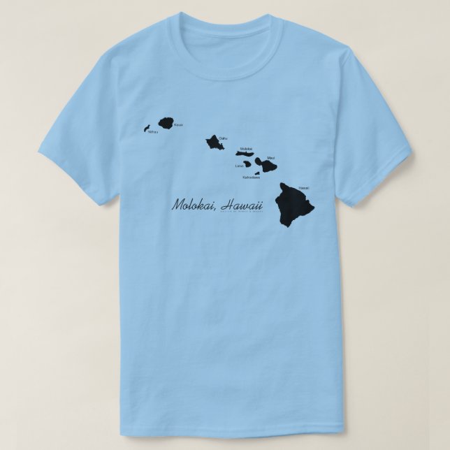 Molokai Hawaii With Hawaiian Islands T-Shirt (Design Front)