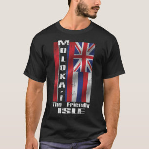 MOLOKAI The Friendly Isle - Hawaiian flag design T-Shirt