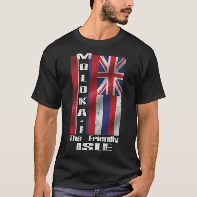 MOLOKAI The Friendly Isle - Hawaiian flag design T-Shirt (Front)