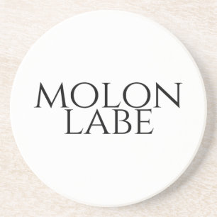 Molon Labe Coaster