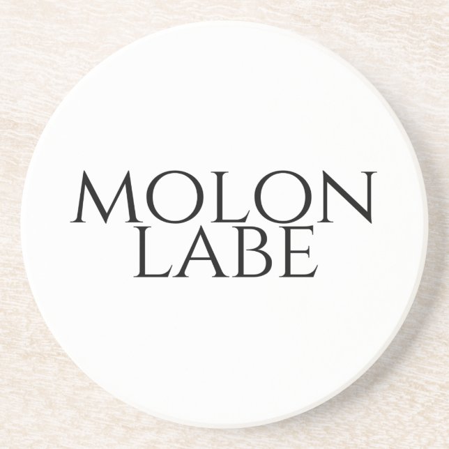 Molon Labe Coaster (Front)