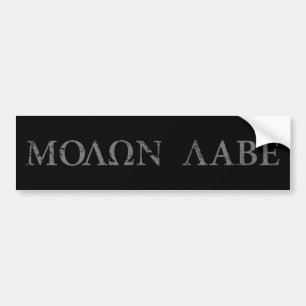 Molon Labe (Come and Get It) Bumper Sticker