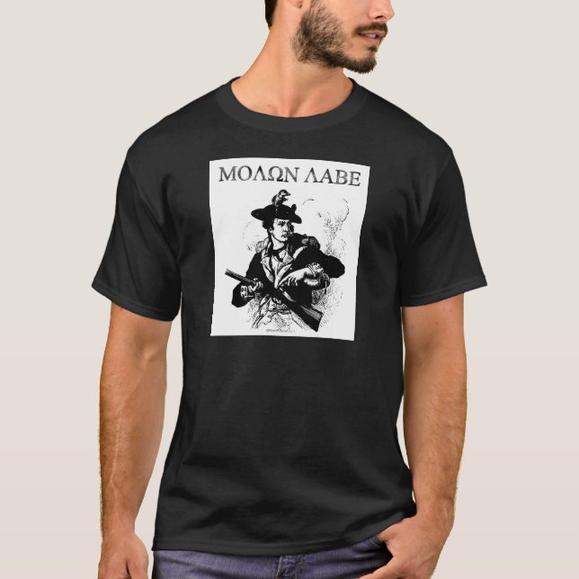 Molon Labe Minuteman T-Shirt (Front)