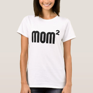 Mom2 Mum Squared Exponentially T-Shirt