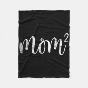 Mom2 Mum Squared Mother Of Two Twins Mama Gifts Mo Fleece Blanket