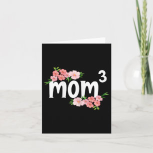 Mom3 Squared Floral Mother Of Three Children Mothe Card