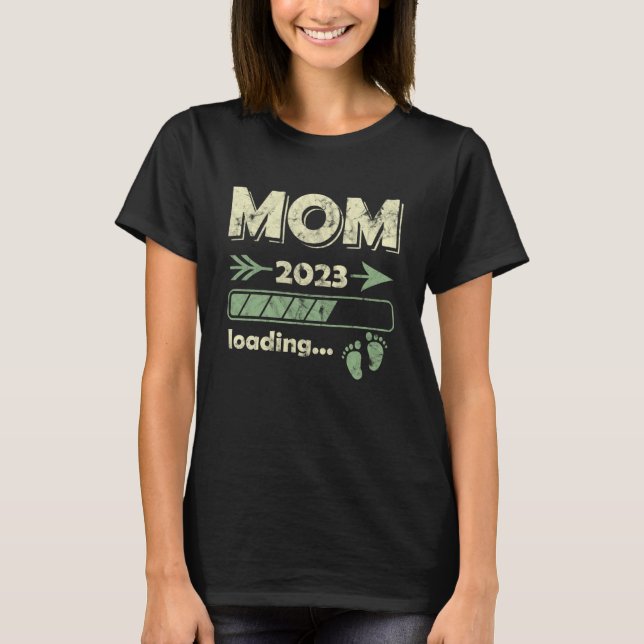 Mom 2023 Loading Green Arrow Foot T-Shirt (Front)