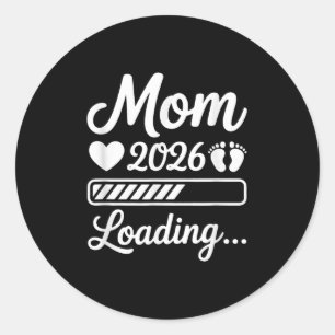 Mom 2026 Loading Pregnancy Announcement New Mom  Classic Round Sticker