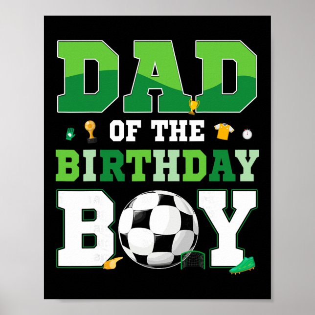 Mom And Dad Of The Birthday Boy Soccer Birthday Fa Poster (Front)