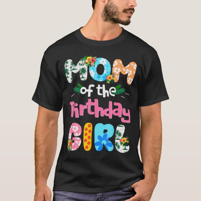 Mom And Dad Of The Birthday Girl Hawaii Family Par T-Shirt (Front)