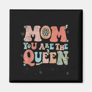 Mom are the queen shirt girl women happy mother's magnet