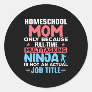 Mom Art Homeschool Mom Classic Round Sticker