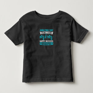Mom Art Loving Strong Mother Toddler T-Shirt