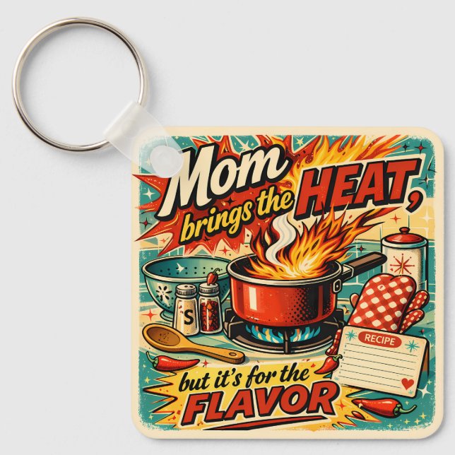 Mom brings the heat key ring (Front)