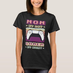 Mom By Day Gamer By Night Online Gaming Games Cont T-Shirt