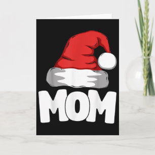 Mom Christmas Santa Matching Family Card
