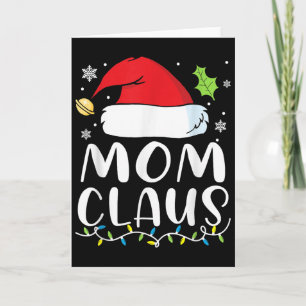 Mom Claus Christmas Lights Pajama Xmas Family Matc Card